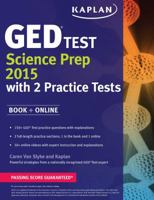 Kaplan GED Test Science Prep 2015: Book + Online 1625232381 Book Cover