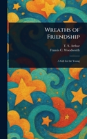 Wreaths of Friendship 1023081547 Book Cover