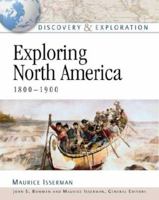 Exploring North America, 1800-1900 0816052638 Book Cover
