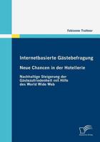 Internetbasierte G Stebefragung - Neue Chancen in Der Hotellerie 3836678500 Book Cover