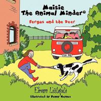 Maisie the Animal Minder: Fergus and the Deer 1908128135 Book Cover