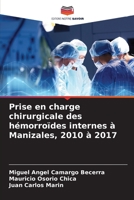 Prise en charge chirurgicale des hémorroïdes internes à Manizales, 2010 à 2017 6206324591 Book Cover