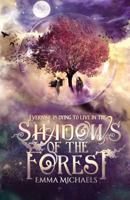 Shadows of the Forest 1539942414 Book Cover
