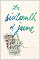 The Sixteenth of June 1476745749 Book Cover