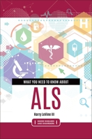 What You Need to Know about ALS 1440863563 Book Cover