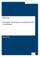 Erstellung Und Einsatz Von Elektronischen Lerninhalten 3838661982 Book Cover
