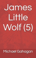 James Little Wolf (5) B0FLF6WB98 Book Cover
