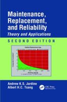 Maintenance, Replacement, and Reliability: Theory and Applications (Mechanical Engineering (Marcell Dekker)) 0849339669 Book Cover
