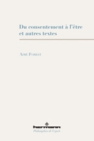 Du consentement à l'être: et autres textes (HR.PHILO.ESPRIT) (French Edition) B09TQZXHSN Book Cover