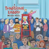 A Traditional Ladder 1796027863 Book Cover