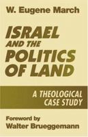 Israel and the Politics of Land: A Theological Case Study 0664251218 Book Cover