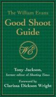 William Evans Good Shoot Guide 1903933331 Book Cover