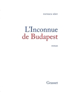 L'Inconnue de Budapest: Roman 224652671X Book Cover