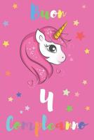 Buon 4 Compleanno: Regali Per Bambini O Bambine - Con Spazio Per Scrivere E Disegnare - Diario O Agenda Per Regalo 1092439250 Book Cover