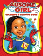 Ausome Girl Coloring & Activity Book 1953497489 Book Cover