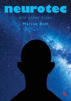 Neurotec and Other Tales 1326635425 Book Cover