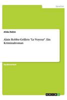 Alain Robbe-Grillets "Le Voyeur". Ein Kriminalroman 3656424179 Book Cover