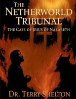 The Netherworld Tribunal B0FNY9SLPN Book Cover