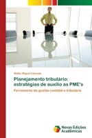 Planejamento tributário: estratégias de auxílio as PME's 3639753267 Book Cover