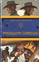 Gunman's Reward: Brittle and Ashe Book 4 1735980560 Book Cover
