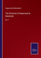 Chroniques d'Enguerrand de Monstrelet 1523887362 Book Cover