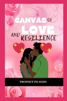 Canvas of Love and Resilience B0CPQ7VGZ6 Book Cover