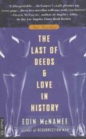 The Last of Deeds and Love in History 0312146418 Book Cover