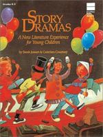 Story Dramas for Grades K-3: A New Literature Experience for Young Children 0673363252 Book Cover