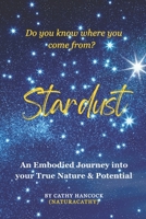 Stardust: An Embodied Fantasy Adventure that will have you feeling your True Potential B0G47N5YVC Book Cover