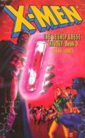 X-Men: The Legacy Quest, Book 3 (Legacy Quest Trilogy)