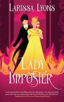 Lady Imposter: Humorous Mistaken Identities Hot Regency Novel (Steamy Scandals) 1949426718 Book Cover