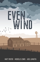 Even the Wind B09JJGVD1D Book Cover