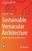 Sustainable Vernacular Architecture: How the Past Can Enrich the Future 3030061841 Book Cover