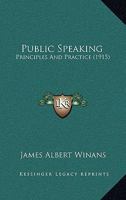 Public Speaking, Principles and Practice 1164948423 Book Cover