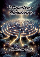 Irrgarten-Abenteuer: Finde den Weg (German Edition) 3384152832 Book Cover