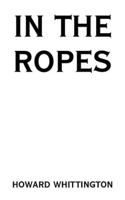 In the Ropes 158721458X Book Cover