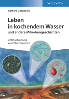 Leben in kochendem Wasser und andere Mikrobengeschichten (German Edition) 3527346805 Book Cover