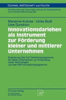 Innovationsdarlehen ALS Instrument Zur Forderung Kleiner Und Mittlerer Unternehmen: Evaluierung Des Fue-Darlehensprogramms Fur Kleine Unternehmen Zur Anwendung Neuer Technologien Und Des Kfw-Innovatio 3790810460 Book Cover