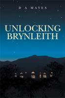 Unlocking Brynleith 1499099282 Book Cover