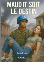 Maudit soit le destin: Tome 1 Intense (French Edition) B0FNRJLKMP Book Cover