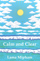 Calm and Clear 091354602X Book Cover