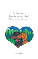The Adventures of Peggy Sue and Nancy-Roo!,: Nancy-Roo Joins The Family 197114150X Book Cover