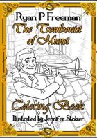 The Trombonist of Munst Coloring Book 1985753650 Book Cover
