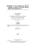 Department of the Interior and the Department of Health and Human Services Tribal Self-Governance Act B084Q55W85 Book Cover