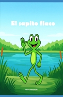 El sapito flaco (Spanish Edition) B0FR693YFN Book Cover