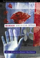 Murder American Style (Criminal Justice Series) 0534534708 Book Cover