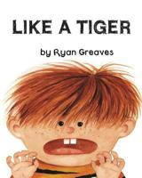 Like a Tiger 192580707X Book Cover