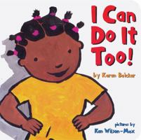 I Can Do It Too! 1929766831 Book Cover