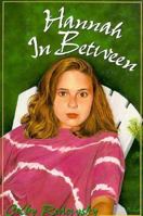 Hannah in Between 0785778608 Book Cover