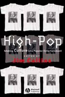 High-Pop: Making Culture into Popular Entertainment 0631222111 Book Cover